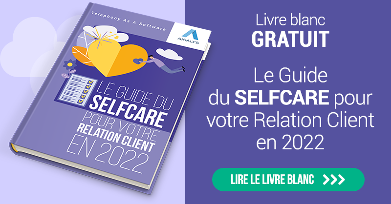 Livre Blanc : Le guide du selfcare pour votre relation client en 2022