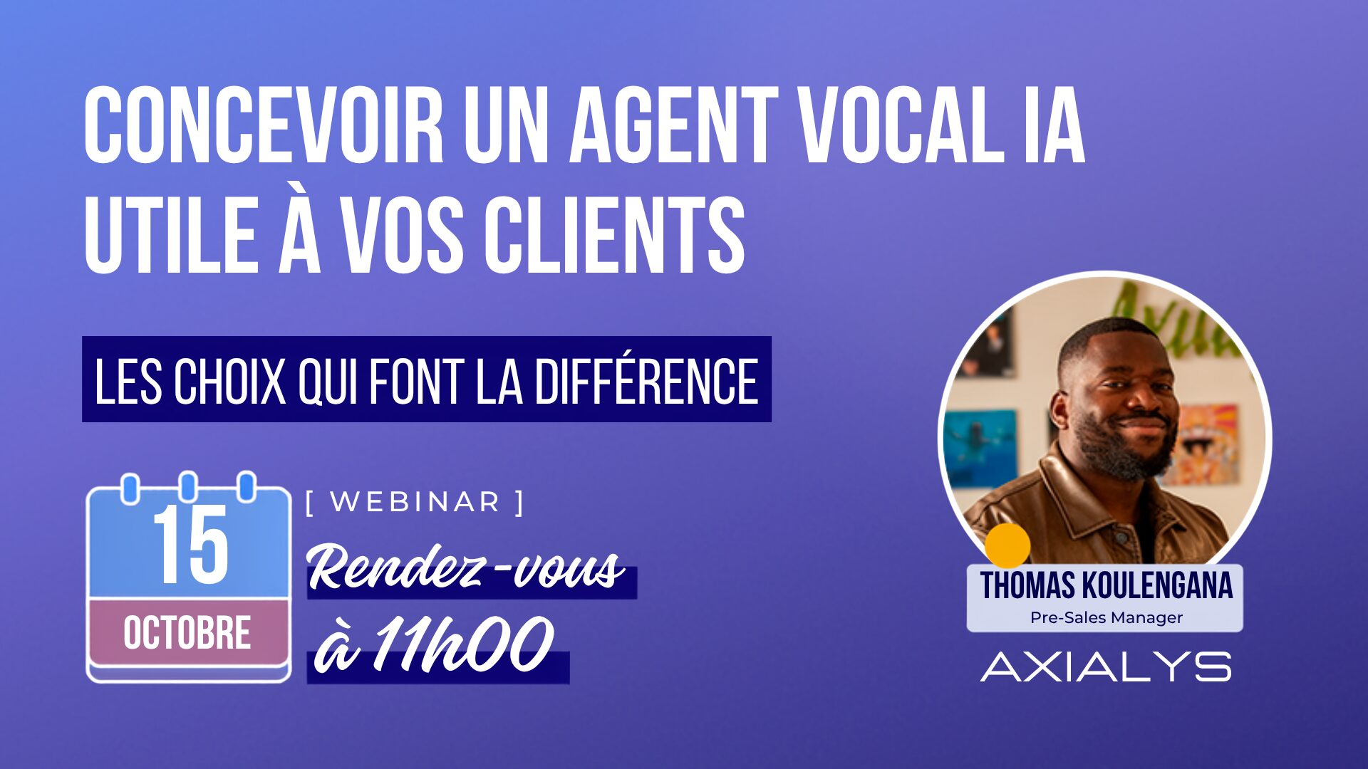 Webinar Axialys agent vocal IA