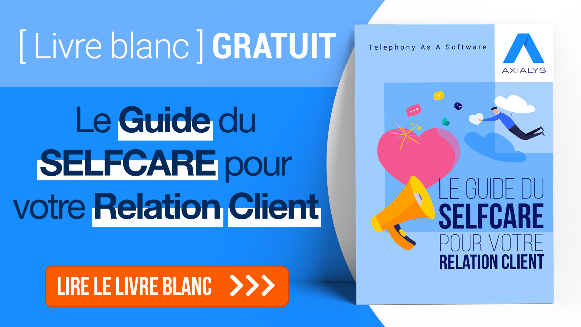 Livre Blanc : Le guide du selfcare pour votre relation client